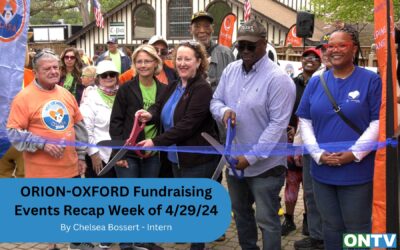 ORION-OXFORD Fundraising Events Recap Week of 4/29/24