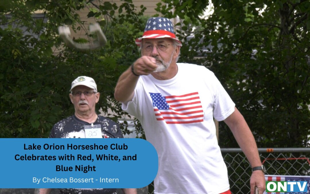 Lake Orion Horseshoe Club Celebrates with ‘Red, White, and Blue Night’