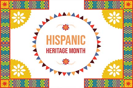 Hispanic Heritage Month, Honors Contributions of Hispanic Communities